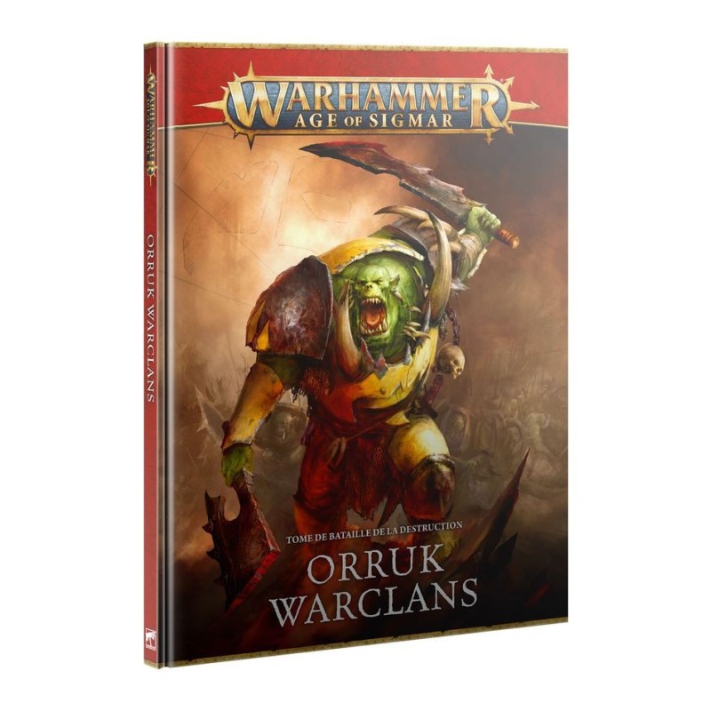 TOME DE BATAILLE: ORRUK WARCLANS (FRA)